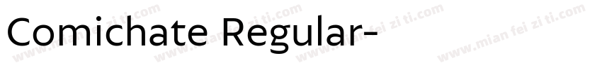 Comichate Regular字体转换